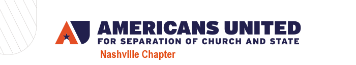 Americans United for Separation of Church and State - Nashville Chapter